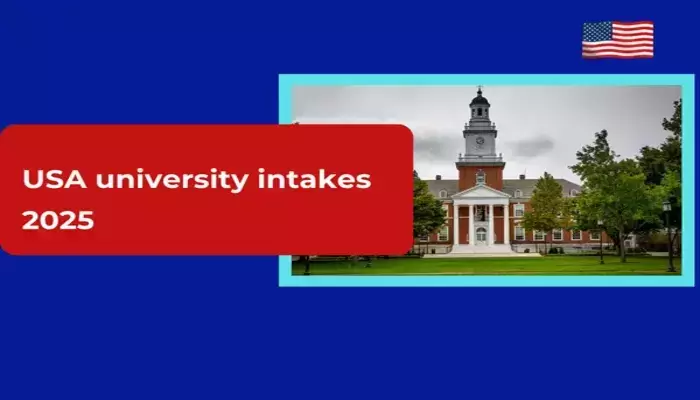 USA University Intakes 2025 (Spring, Summer, Fall)