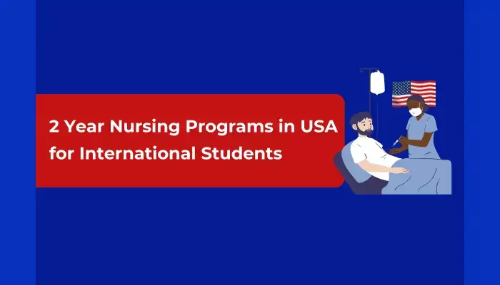 2 Year Nursing Programs in USA for International Students 2025